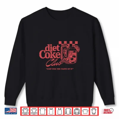 Sweatshirt Coca Cola Company Diet Coke Club Just for The Taste Shirt