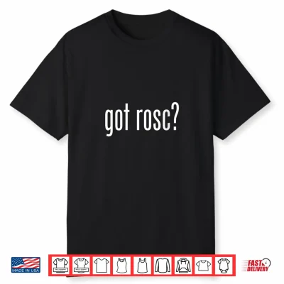 Got Rosc Shirt