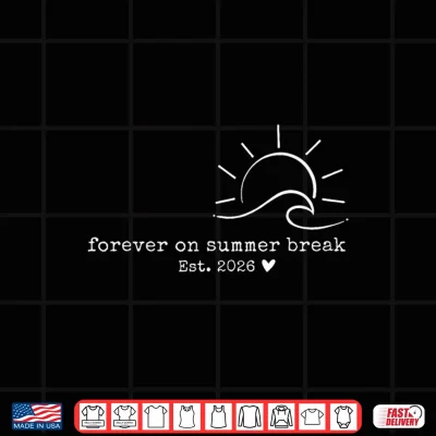 Design Forever On Summer Break Beach Vibes Tee Shirt