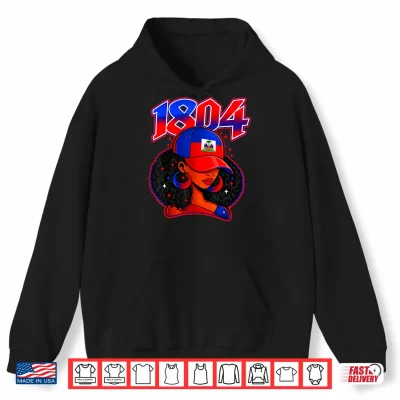Hoodie Haitian Revolution 1804 Haiti Flag Independence Day Women Shirt