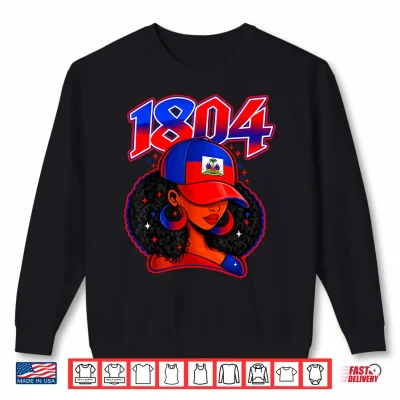 Sweatshirt Haitian Revolution 1804 Haiti Flag Independence Day Women Shirt