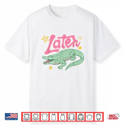 Later Gator Funny Alligator Preppy Last Day Teachers Kids Shirt