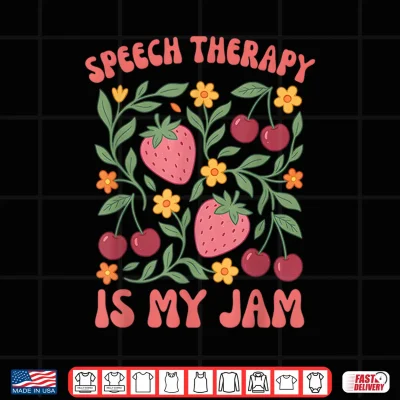Design Speech Therapy is My Jam Boho Floral SLP Speech Therapist Shirt
