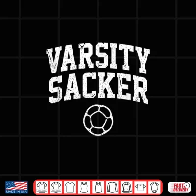 Design Varsity Sacker Tee Funny Hacky Sack Shirt Shirt