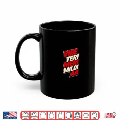 Mug Vibe Teri Meri Mildi Aa Punjab Punjabi Dosanjh Diljit Shirt
