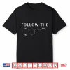 Follow The Dopamine Chemical Structure Funny Science Mental Shirt