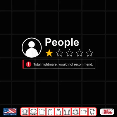 Design Funny People One Star Total Nightmare Would Not Recommend Shirt