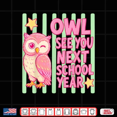 Design Cute Owl See You Next School Year Striped Last Day of School Shirt