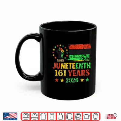 Mug Juneteenth 2026 161 Years Freedom Black History African Shirt