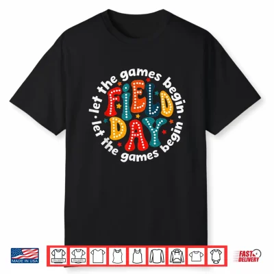 Teacher Student Let The Games Begin Field Day Shirt