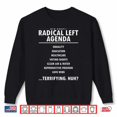 Sweatshirt Vintage Support Radical Left Agenda USA Liberal 4th of July Shirt