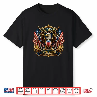 4Th Of July America Us Patriotic Eagle 250 Anniversary Usa Shirt