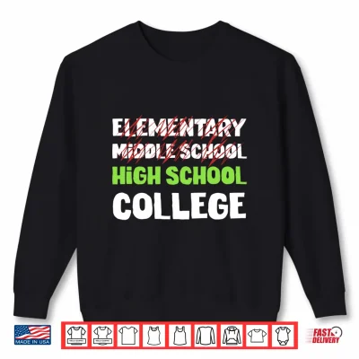 Sweatshirt Im Going to High School Student High School Performance Shirt