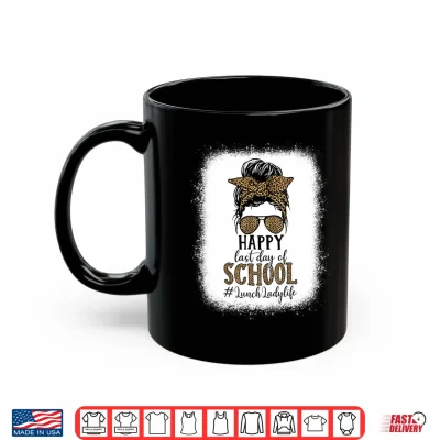 Mug Mens Lunch Lady Graduation Day Teachers Last Day of School Performance Shirt