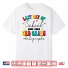 Last Day Of School Autographs 3Rd Grade Graduation 2025 2026 Shirt