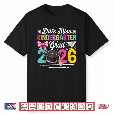 Little Miss Kindergarten Grad 2026 Girls Kids Graduation Shirt