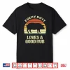 Mens Vintage Every Butt Loves A Good Rub Performance Shirt