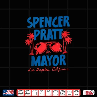 Design Pratt for Mayor of Los Angeles California 2026 Shirt