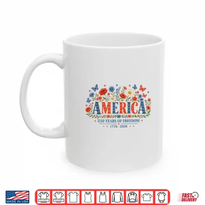 Mug 250 Years America Anniversary Flowers USA 250th Birthday Shirt