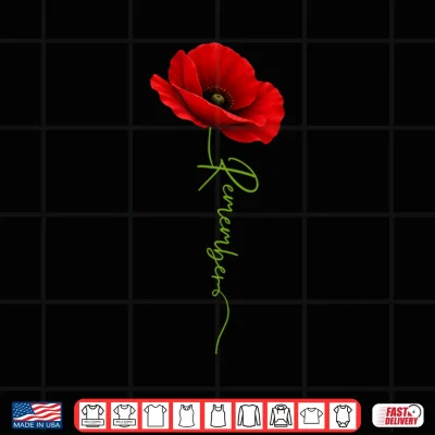 Design Remember Poppy Flowers Memorial Day USA Flag Veteran Women Shirt