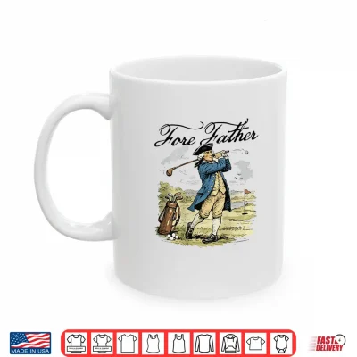 Mug Fore Father George Washington Funny Golfing Pun Shirt