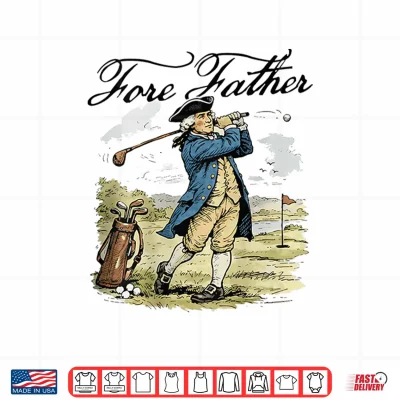 Design Fore Father George Washington Funny Golfing Pun Shirt