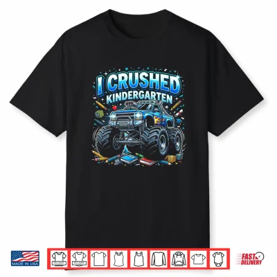 I Crushed Kindergarten Monster Truck Graduation Boys Shirt