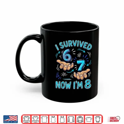 Mug I Survived 6 7 Now Im 8 8th Birthday Boys Shirt