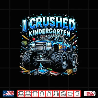 Design I Crushed Kindergarten Monster Truck Graduation Boys Shirt