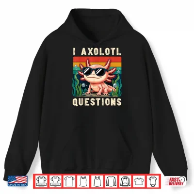 Hoodie I Axolotl Questions Adults Youth Kids Retro Axolotl Shirt