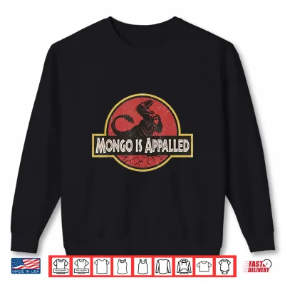 Sweatshirt Mongo is Appalled Funny Dinosaur Meme Shirt