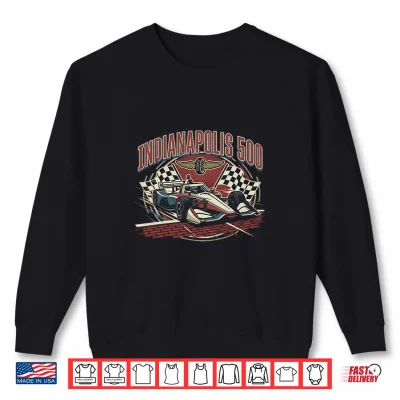 Sweatshirt Indianapolis Indiana State 500 Race Car Distressed Flag Shirt