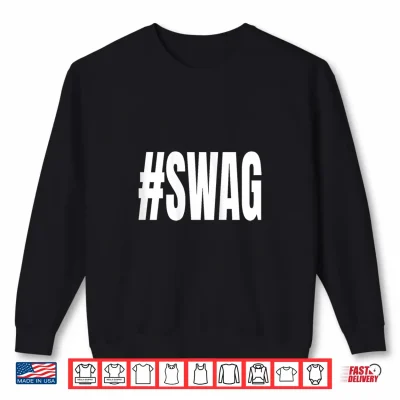 Sweatshirt Womens Hashtag Swag Shirt