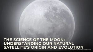 The Science of the Moon Understanding Our Natural Satellites Origin and Evolution 2