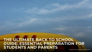 The Ultimate Back to School Guide Essential Preparation for Students and Parents 1
