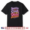 Cool For The Summer Austin Edition Shirt