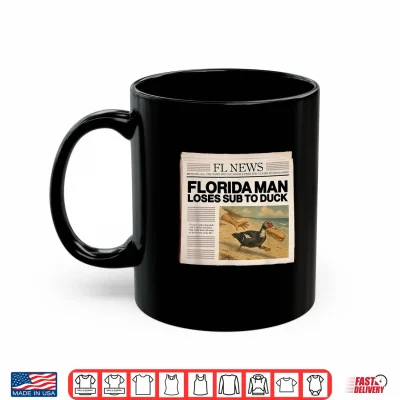 Mug Florida Man Loses Sub to Duck Shirt
