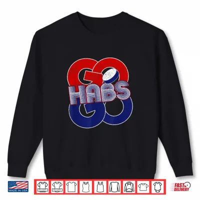 Sweatshirt Vintage Go Habs Go Retro Cheering Fan Team Spirit Shirt