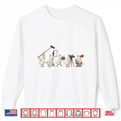 Sweatshirt Goose Movie Crew Filmmaking Director Camera Shirt