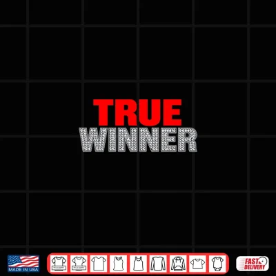 Design True Winner Red and Diamond Typography Shirt