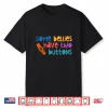 Feeding Tube G Tube Tubie Some Bellies Have Two Buttons Shirt