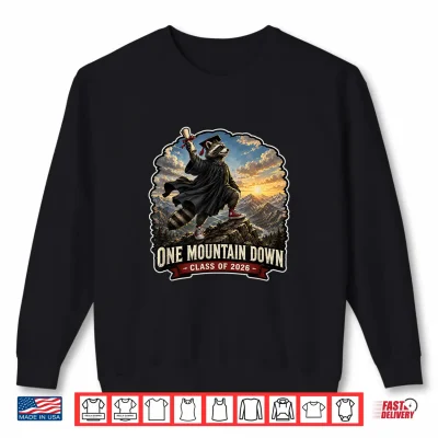 Sweatshirt One Mountain Down Graduation Gift Class of 2026 Shirt