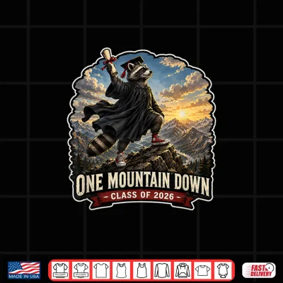 Design One Mountain Down Graduation Gift Class of 2026 Shirt