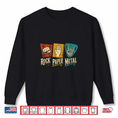 Sweatshirt Rock Paper Metal Music Design Shirt