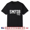 Smfdb Pca Bold Varsity Acronym Humor Shirt