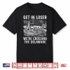 Get In Loser We’Re Crossing The Delaware Funny 4Th Of July Shirt