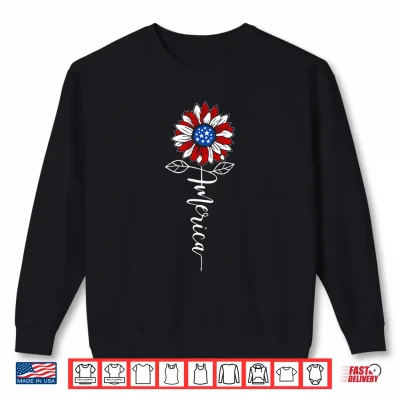 Sweatshirt Sunflower 250 Years American Flag 4th of July Patriotic Shirt