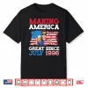 Making America Great Since July 1996 Birthday 30 Years Old Shirt