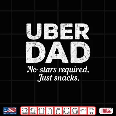 Design Uber Dad Shirt