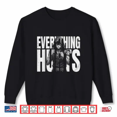 Sweatshirt Everything Hurts Anime Workout Funny Weight Lifting Gym Shirt